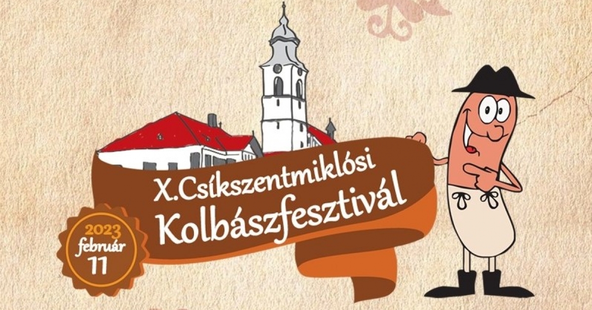 X. Csíkszentmiklósi Kolbászfesztivál