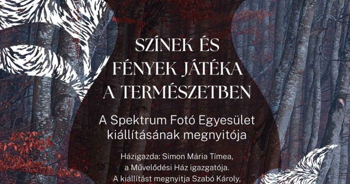 A Hargita Népe ajánlja: A Spektrum Fotó Egyesület kiállítása