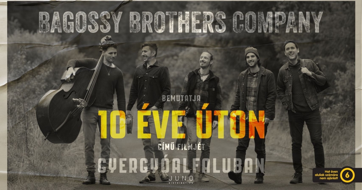 Bagossy: 10 éve úton
