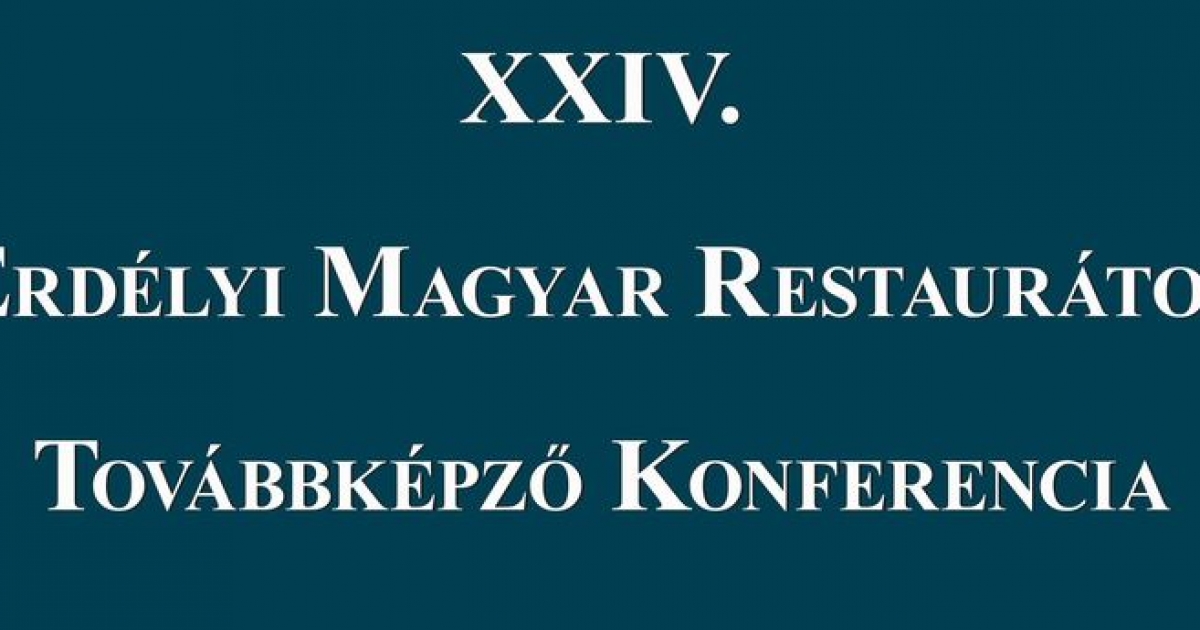 XXIV. Restaurátorképző Konferencia