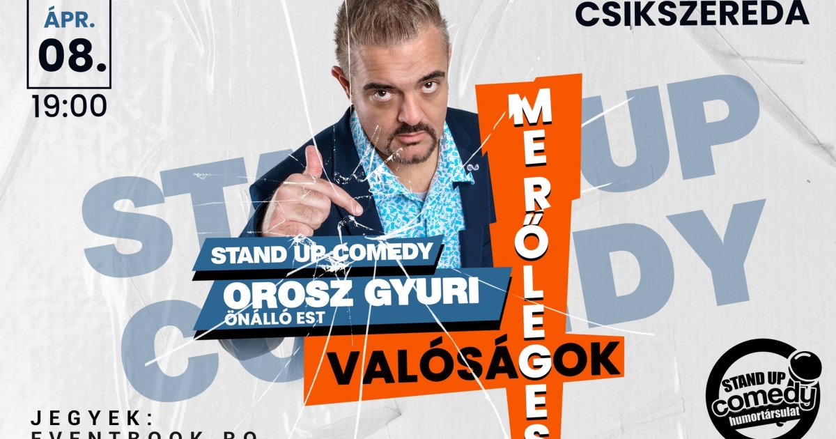 Orosz Gyuri önálló stand up comedy estje
