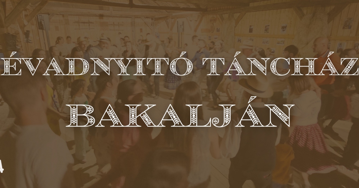Évadnyitó táncház Bakalján