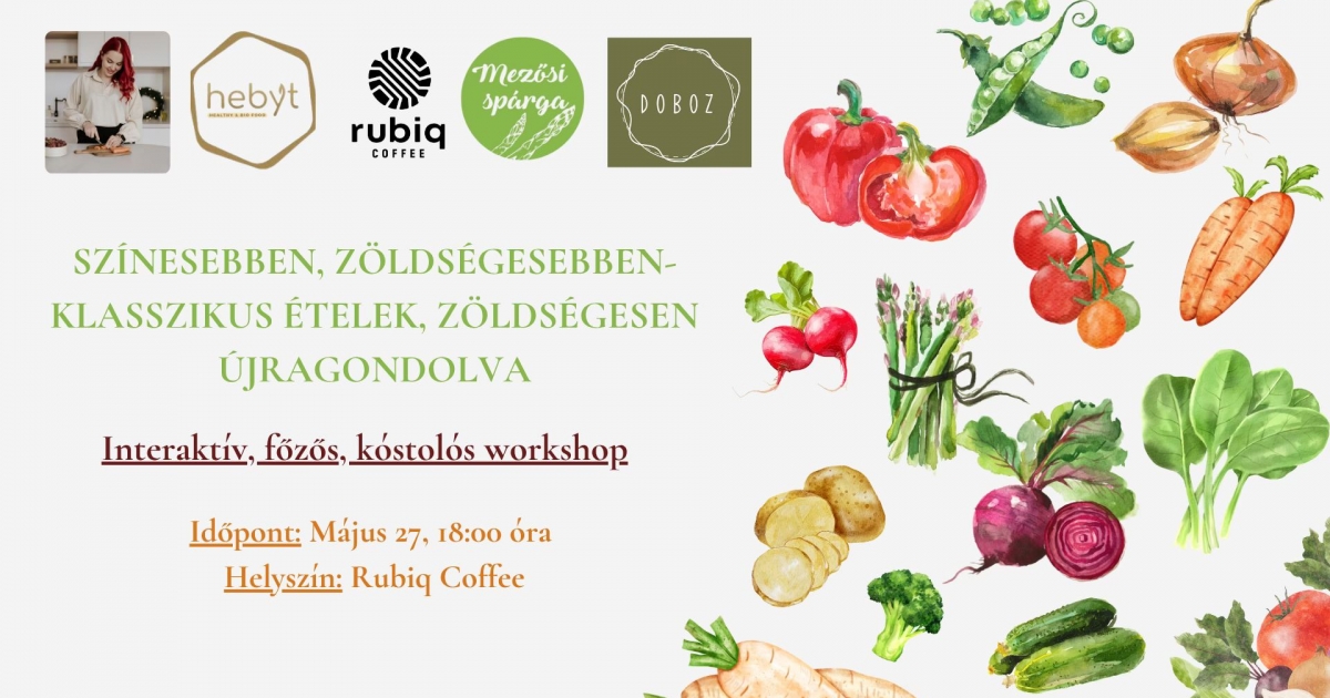 Interaktív műhelymunka: Színesebben, zöldségesebben