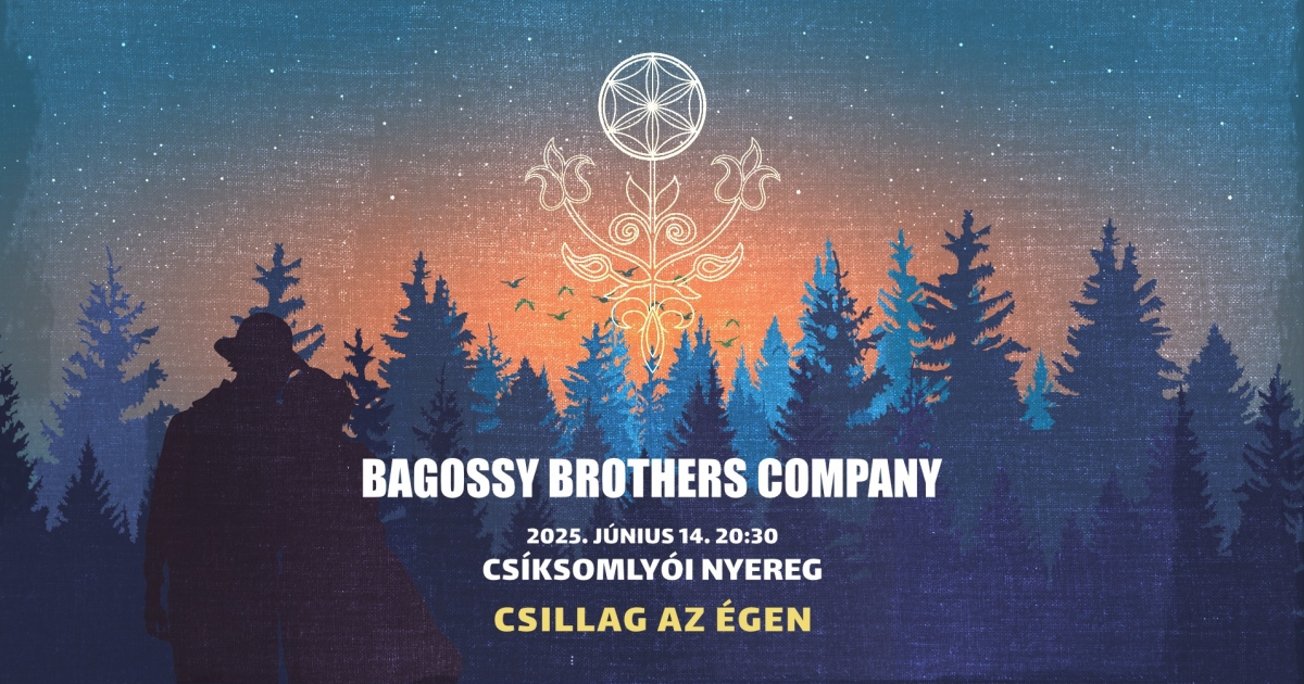 Bagossy Brothers Company-koncert Csíksomlyón