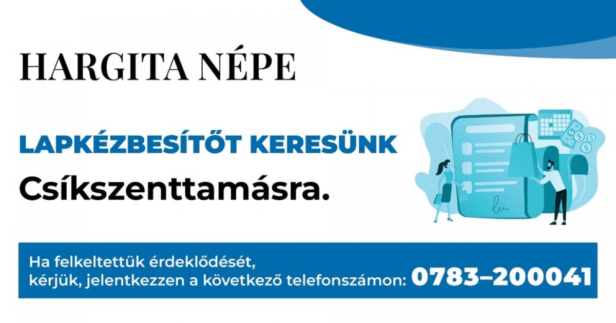 Lapkézbesítőt keresünk Csíkszenttamásra