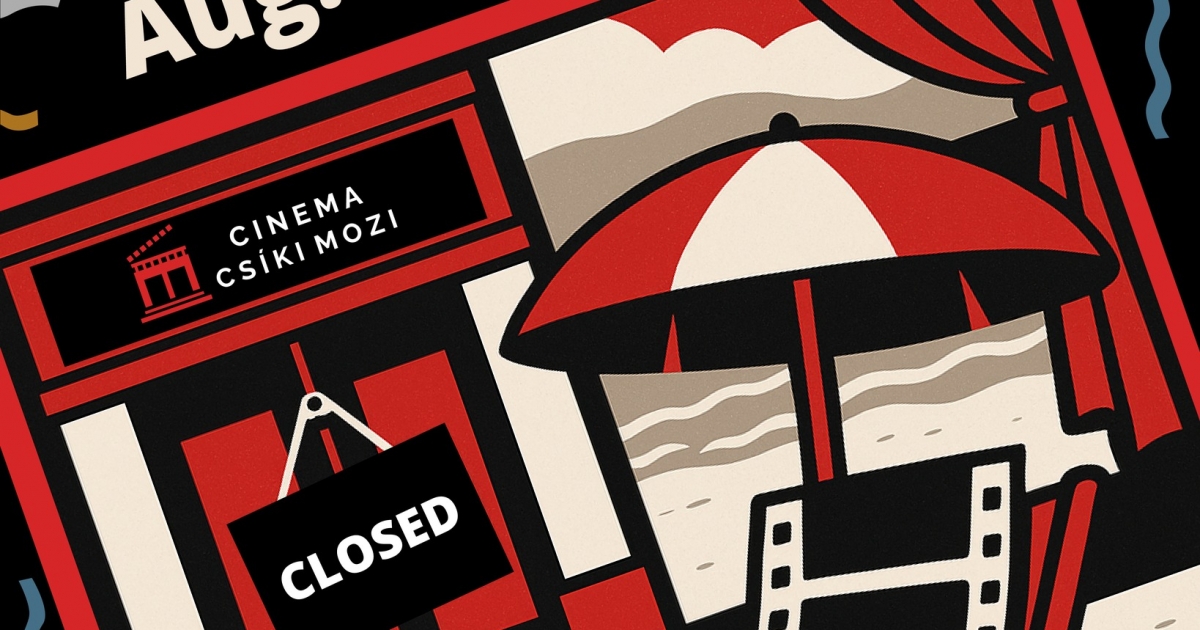 Nyári szünet a Csíki Moziban