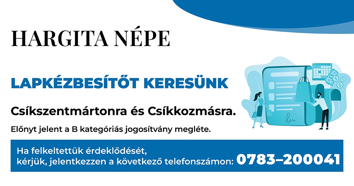 Lapkézbesítőt keresünk Csíkszentmártonra és Csíkkozmásra