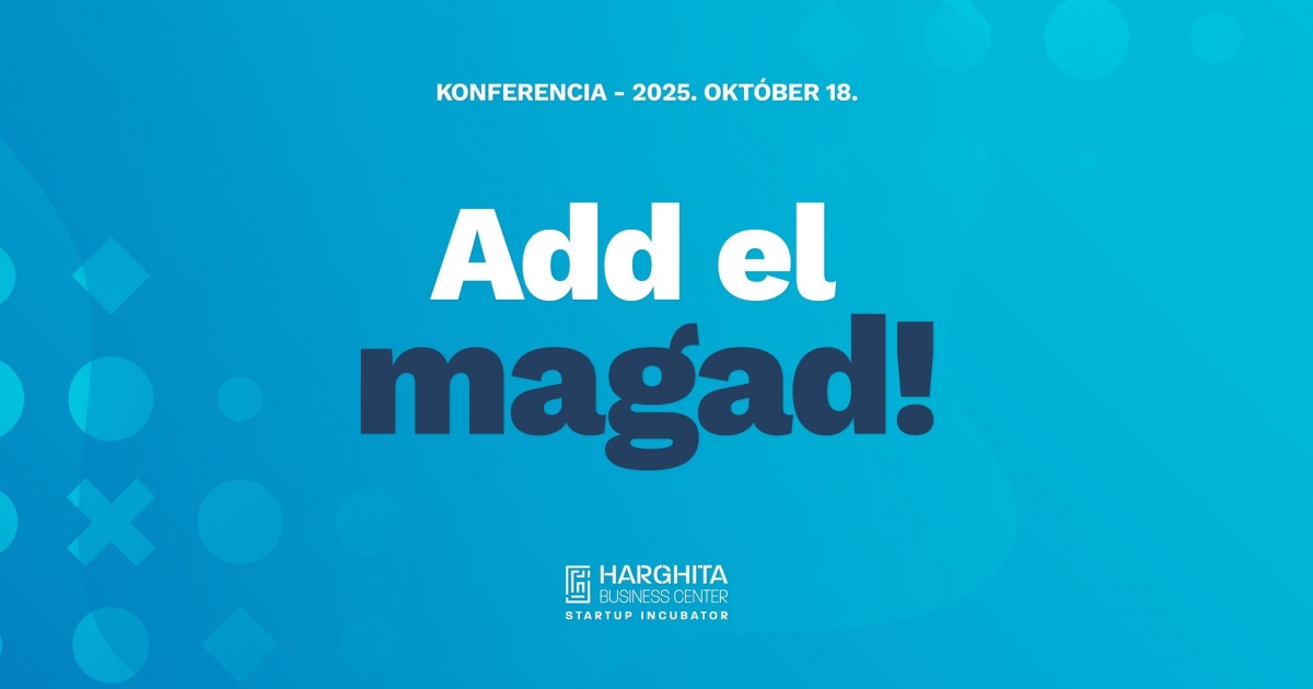 Add el magad! – HBC-konferencia