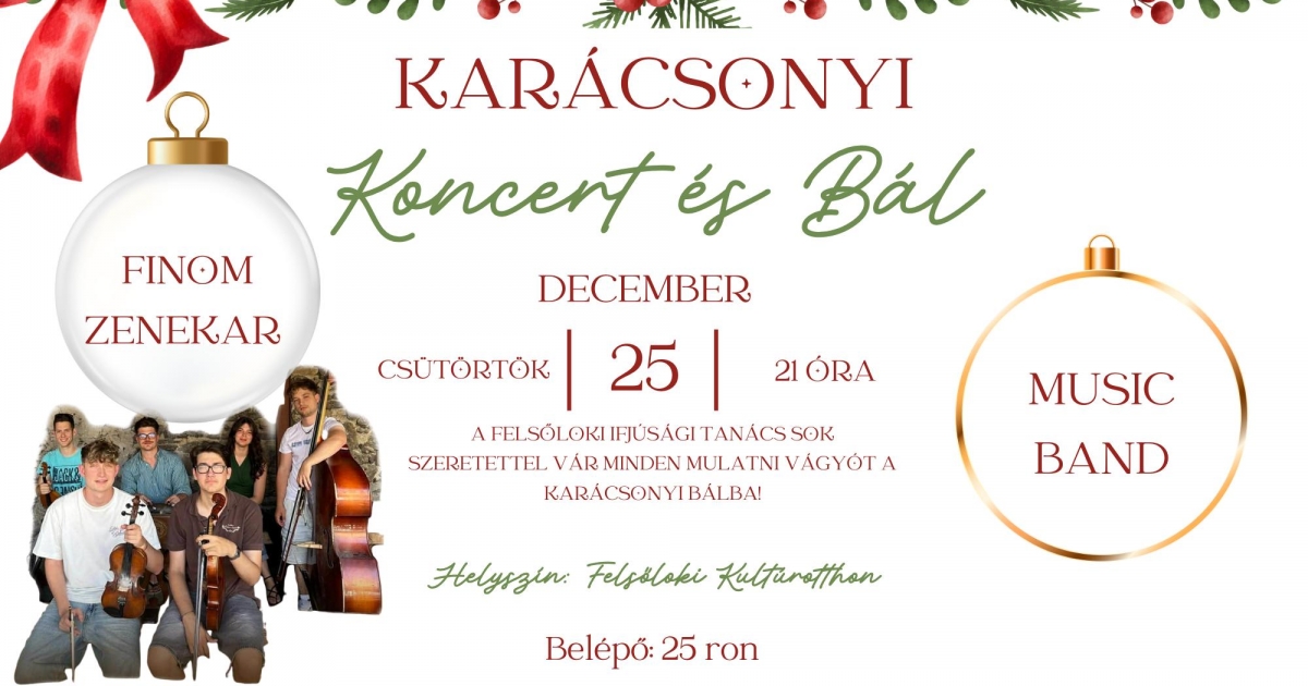 Karácsonyi koncert és bál Gyimesfelsőlokon