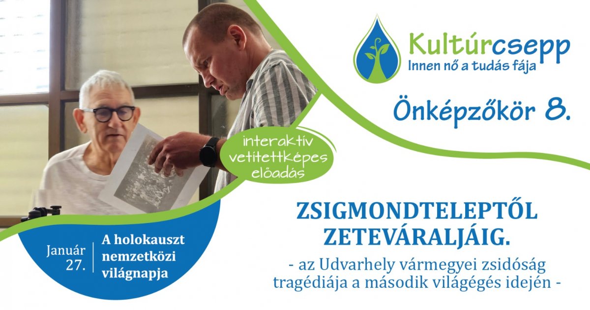 Kultúrcsepp: Zsigmondteleptől Zeteváraljáig