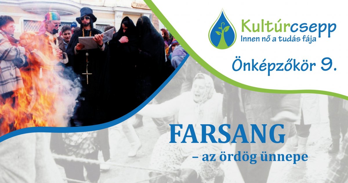 Farsang – Az ördög ünnepe