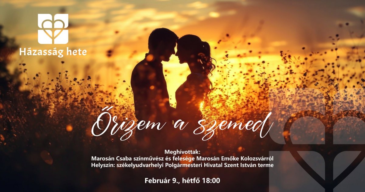 Előadás: Őrizem a szemed