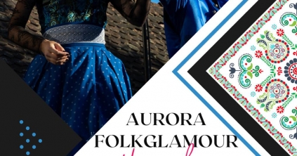 Aurora Folkglamour Hungarikum divatbemutató