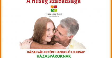 A házasság hetére hangoló lelkinap házaspároknak