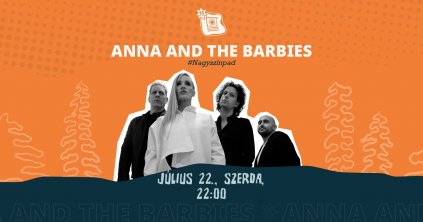 Anna and the Barbies-koncert – Tusványos