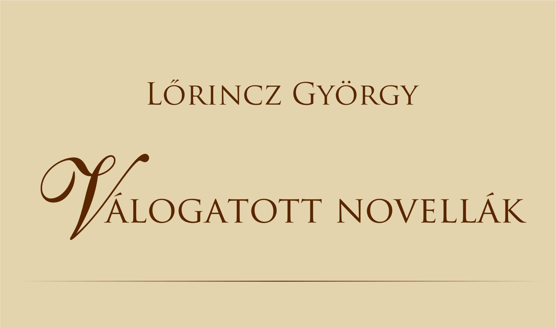 Lőrincz György:  Válogatott novellák