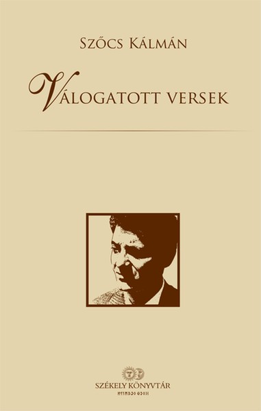 Szőcs Kálmán: Válogatott versek