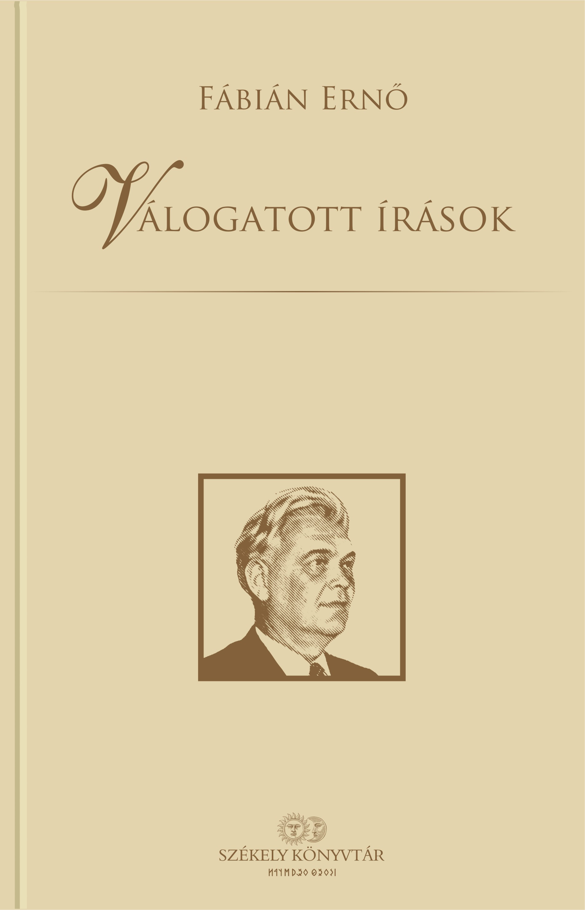 Fábián Ernő: Válogatott írások